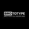 Brototype