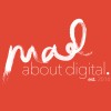 Mad About Digital (M.A.D)