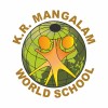 K.R. Mangalam Group of Schools
