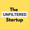 The Unfiltered Startup